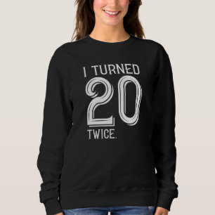 Sudadera Cumplí 20 Dos Veces