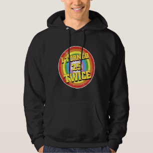 Sudadera Cumplí 25 Dos Veces Cincuenta Y 50 Años Y 50 Años