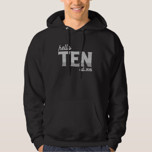 Sudadera Cumpliendo 10º Cumpleaños - Hello Ten - est. 2015