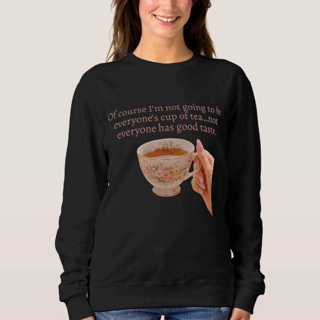 Sudadera Cup of Tea Shirt (Anverso)