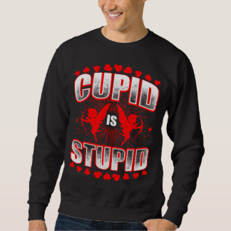 Sudadera Cupido Es Un Regalo Estúpido