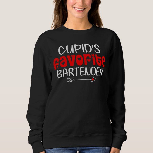 Sudadera Cupid's Favorite Bartender Teacher Valentines Day (Anverso)