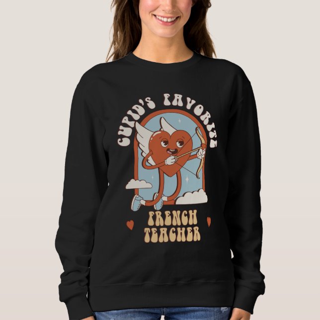 Sudadera Cupid's Favorite French Teacher Teacher Cute Groov (Anverso)