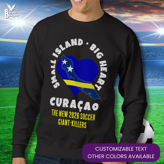Sudadera CURAÇAO Gran Corazón Diversión Personalizado 2026  (Patriotic CURACAO KORSUO Sweatshirt with fun customizable text – New 2026 Soccer Giant-Killers)