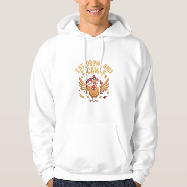 Sudadera Curiosa Turquía Comer Bebida Y Alarma F-Caw-F (Anverso)