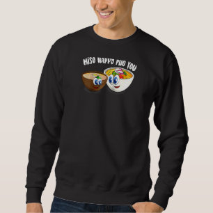 Sudadera Curioso Miso Feliz Pho You Graciosa Sopa Asiática