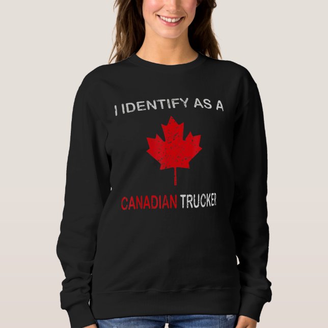 Sudadera Curioso Que Identifico Como Camionero Canadiense F (Anverso)