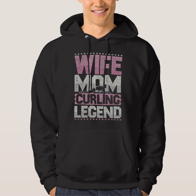 Sudadera Curler Wife Mom Curling Legend Curling Women s (Anverso)