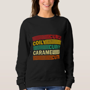 Sudadera Curly Coily Curvy Caramel Cutie Black History BLM