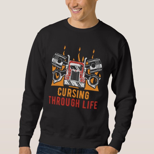 Sudadera Cursing Through Life Car Mechanic Auto Car Repair  (Anverso)