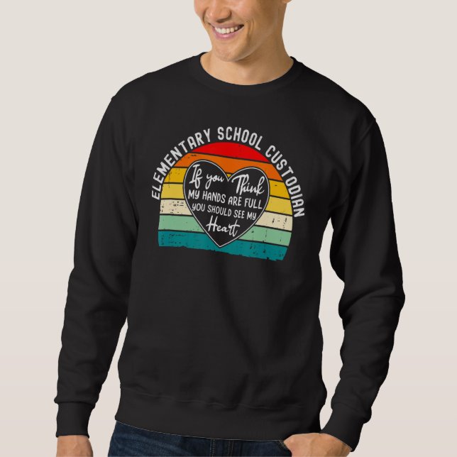 Sudadera Custodio De La Escuela Primaria Que Deberías Ver M (Anverso)