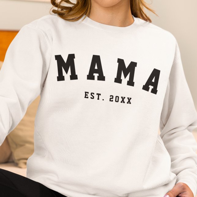 Sudadera CUSTOM MAMA ESTABLISHED YEAR (Subido por el creador)