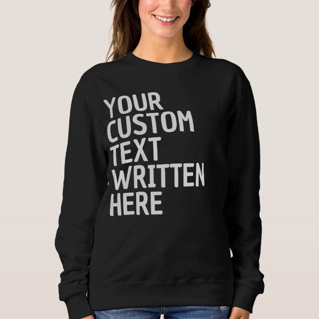Sudadera Custom Text Name Word Personalized Gift for Her (Anverso)