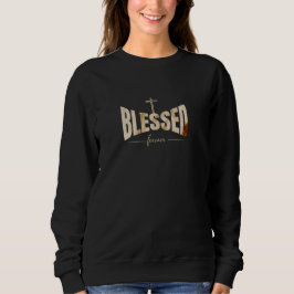 Sudadera Customizable Blessed Forever Sweatshirt – Christia