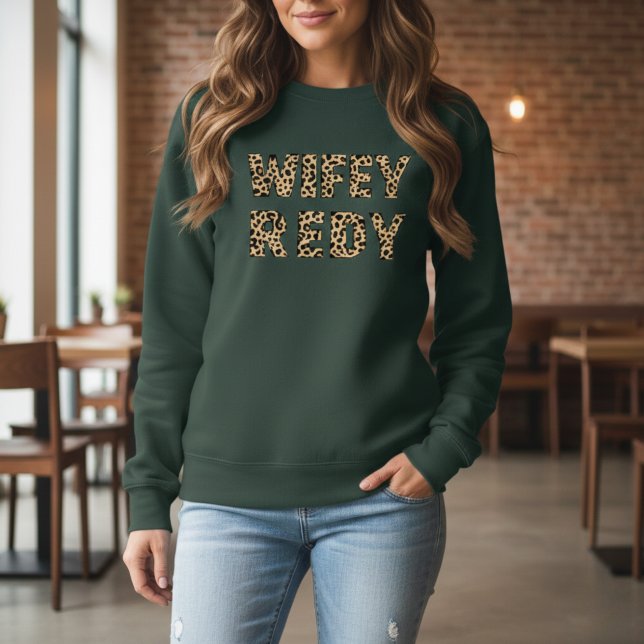 Sudadera Customized Wifey T-Shirt (Subido por el creador)
