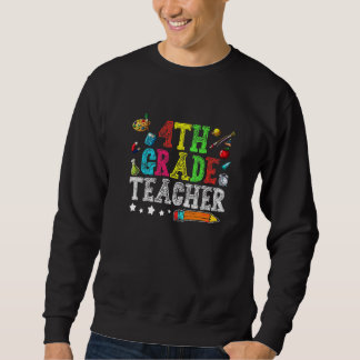 Sudadera Cute 4th Grade Teacher Back To School First Day Of