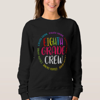 Sudadera Cute 8th Grade Crew Teacher Students Back To Schoo