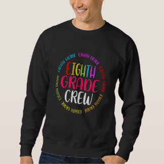 Sudadera Cute 8th Grade Crew Teacher Students Back To Schoo