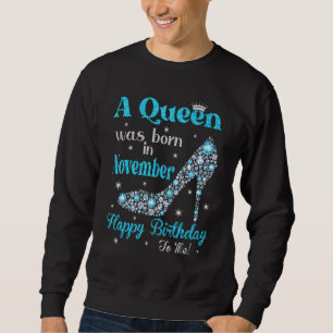 Sudadera Cute A Queen Nació En Noviembre Feliz Cumpleaños H
