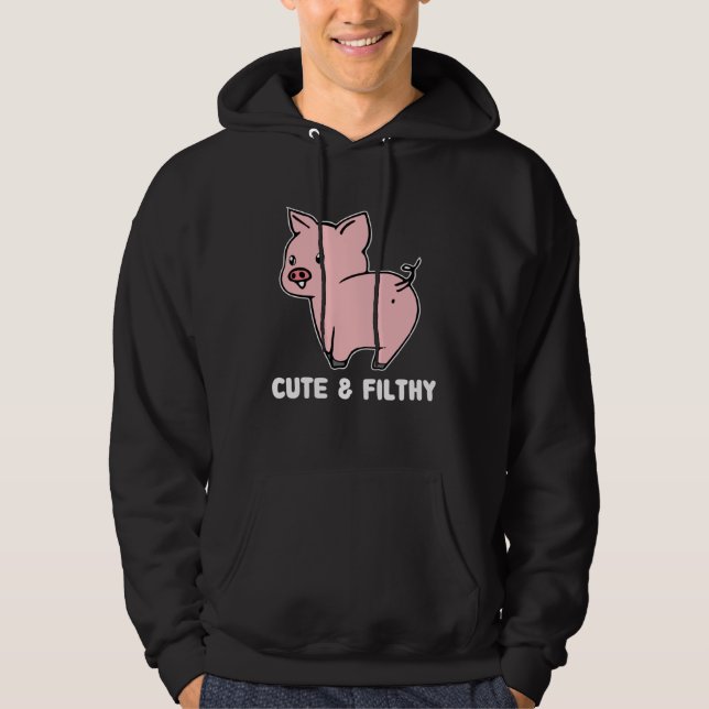 Sudadera Cute And Filthy Pig (Anverso)