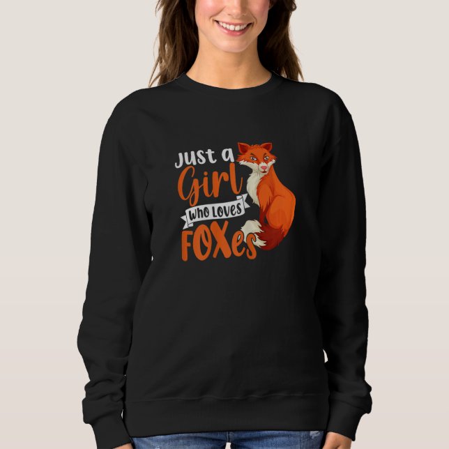 Sudadera Cute Animal  Fox Just A Girl Who Loves Foxes (Anverso)