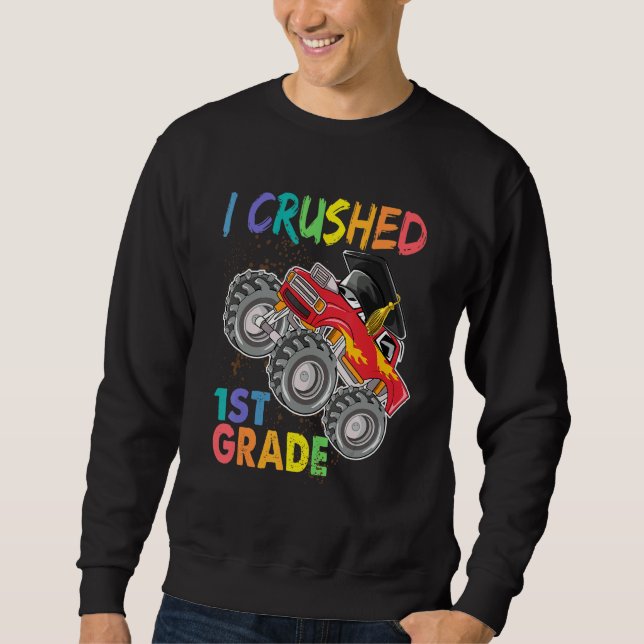Sudadera Cute Back To School  Monster Truck I Crushed 1st G (Anverso)