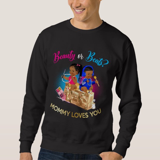 Sudadera Cute Beauty Or Beat Mommy Loves You  Gender Reveal (Anverso)