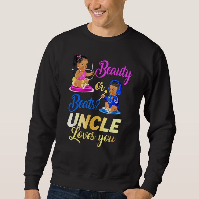 Sudadera Cute Beauty Or Beat Uncle Loves You Gender Reveal  (Anverso)
