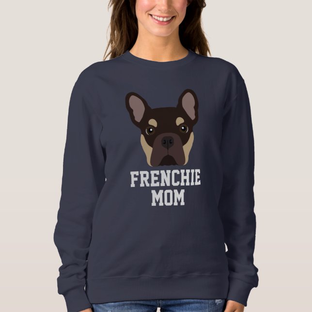 Sudadera Cute Brown y Tan Frenchie Dog Mom (Anverso)
