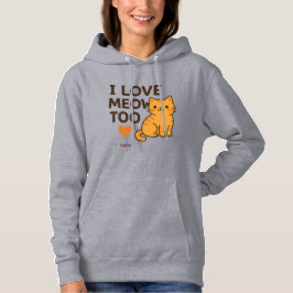 Sudadera Cute Cat Hoodie I LOVE MEOW TOO | Custom Name