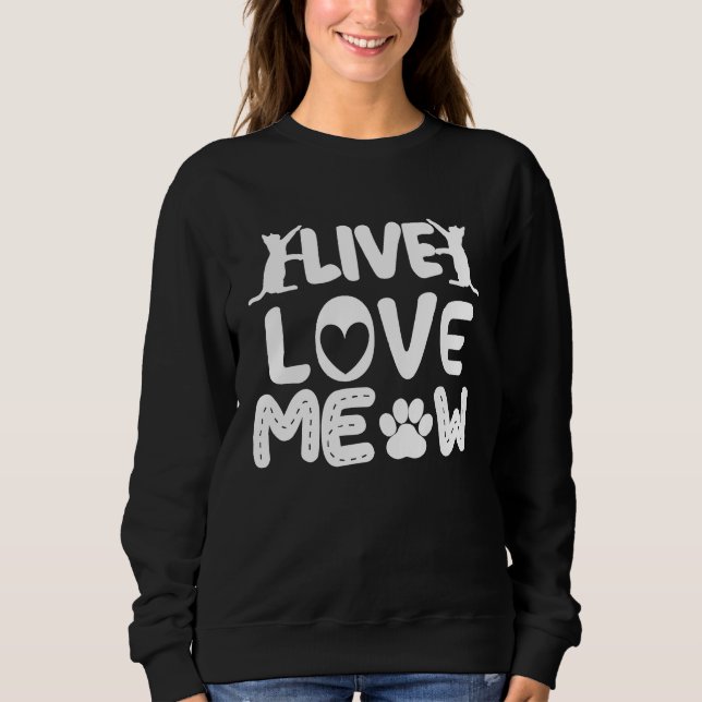 Sudadera Cute Cat Motif Cat  Live Love Meow (Anverso)