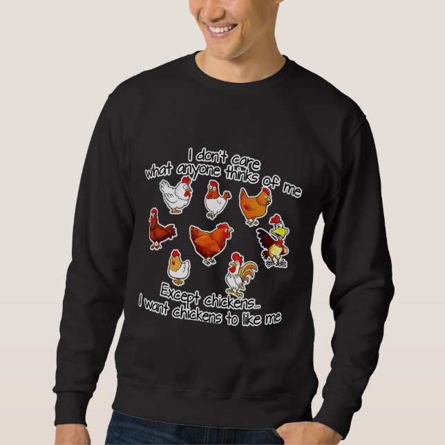 Sudadera Cute Chickens I Donâ€˜t Care What   (Anverso)
