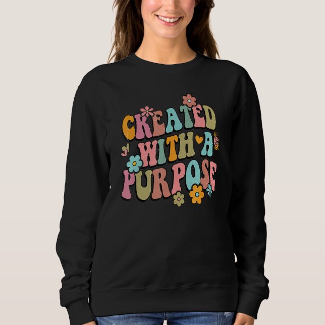 Sudadera Cute Christian Quote  for Women Created With A Pur (Anverso)