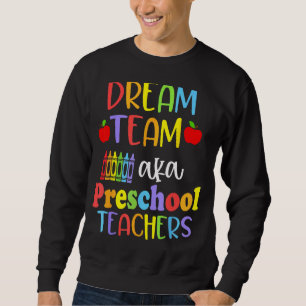 Sudadera Cute Dream Team Aka maestras de preescolar felices
