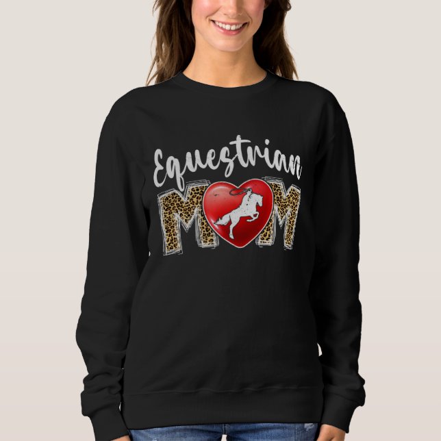 Sudadera Cute Equestrian Mom Leopard Print Mom For Mother s (Anverso)