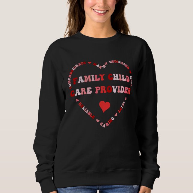 Sudadera Cute Family Child Care Provider Valentines Day Hea (Anverso)