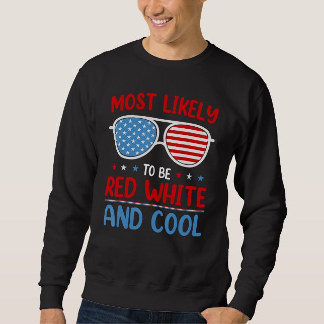Sudadera Cute Fourth 4th Of July Most Likely To Be Red Whit (Anverso)