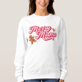 Sudadera Cute Gingerbread Cookie Merry Mama Holiday