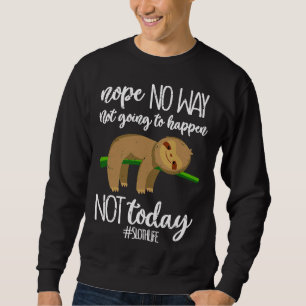 Sudadera Cute gracioso eslogan vida que no te preocupes