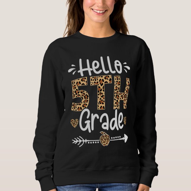 Sudadera Cute Hello Quinto Grado Leopard Happy Day Of S (Anverso)