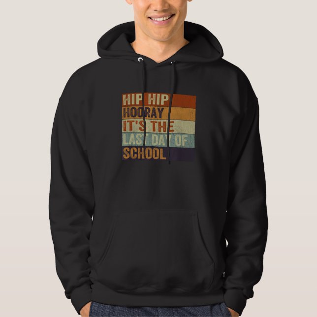 Sudadera Cute Last Day Of School For Kids Boys Teacher Vint (Anverso)