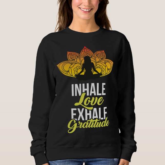 Sudadera Cute Meditation Tees  Inhale Love Exhale Gratitude (Anverso)