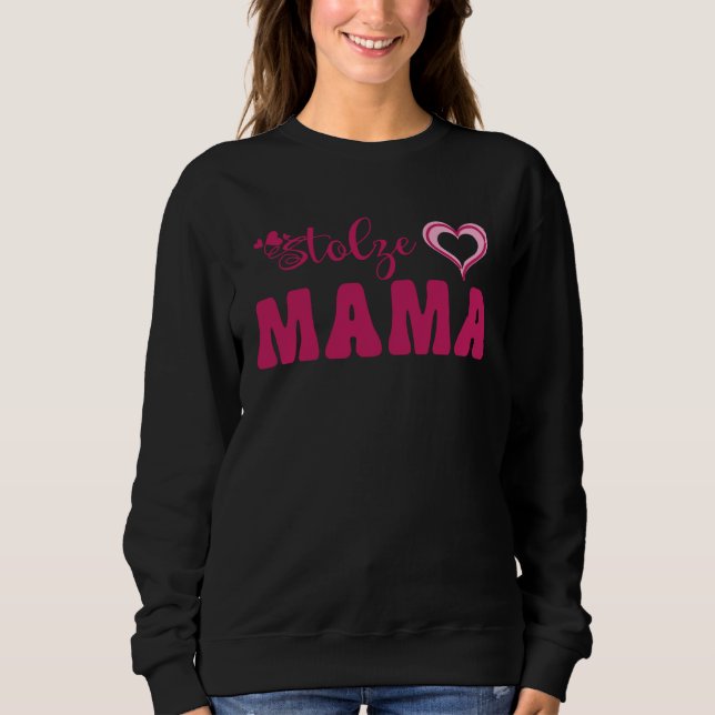 Sudadera Cute Motheru2019s Day Love Heart Women Stolze Mama (Anverso)