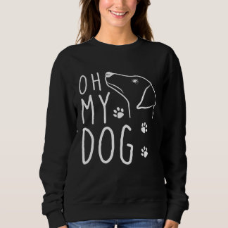 Sudadera Cute Oh My Dog  Womens Christian God Dog Mom