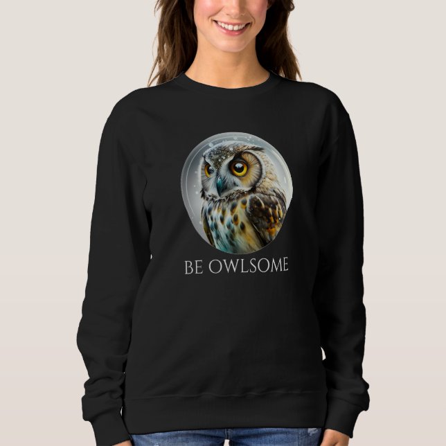 Sudadera Cute Owl  Be Owlsome  Pun Wordplay Nocturnal Bird (Anverso)