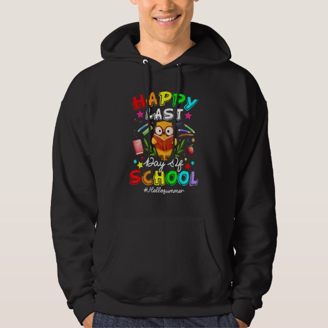 Sudadera Cute Owl Happy Last Day Of School Teacher Student  (Anverso)