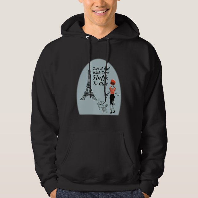 Sudadera Cute Parisian Just A Girl With Zero Fluffs To Give (Anverso)