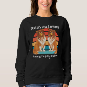 Sudadera Cute Perro Collie Me Hace Feliz Vertiginoso Sol Re
