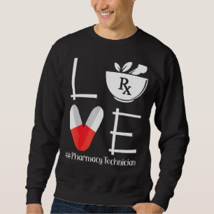 Sudadera Cute Pharmacy Tech Love Technist