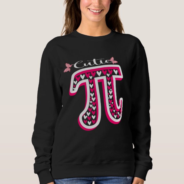 Sudadera Cute Pi Valentines Day Pi Day Math Day Teacher Wom (Anverso)